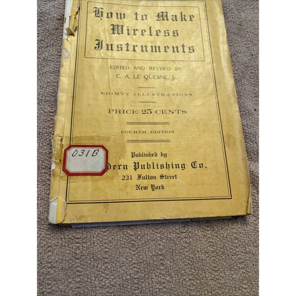 How To Make Wireless Instruments C.A. Le Quesne Jr. Fourth Edition Antique 1913 - Picture 5 of 14